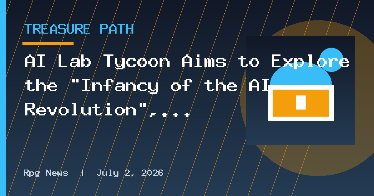 AI Lab Tycoon Aims to Explore the "Infancy of the AI Revolution", Launches