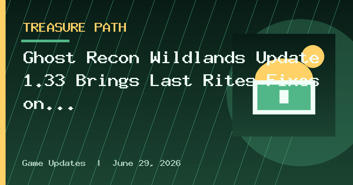 Ghost Recon Wildlands Update 1.33 Brings Last Rites Fixes on September 15