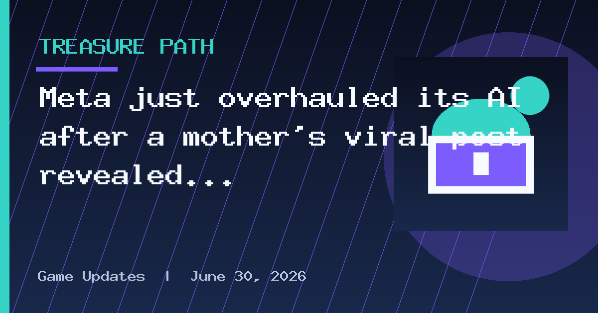 Meta just overhauled its AI after a mother’s viral post revealed the bot was