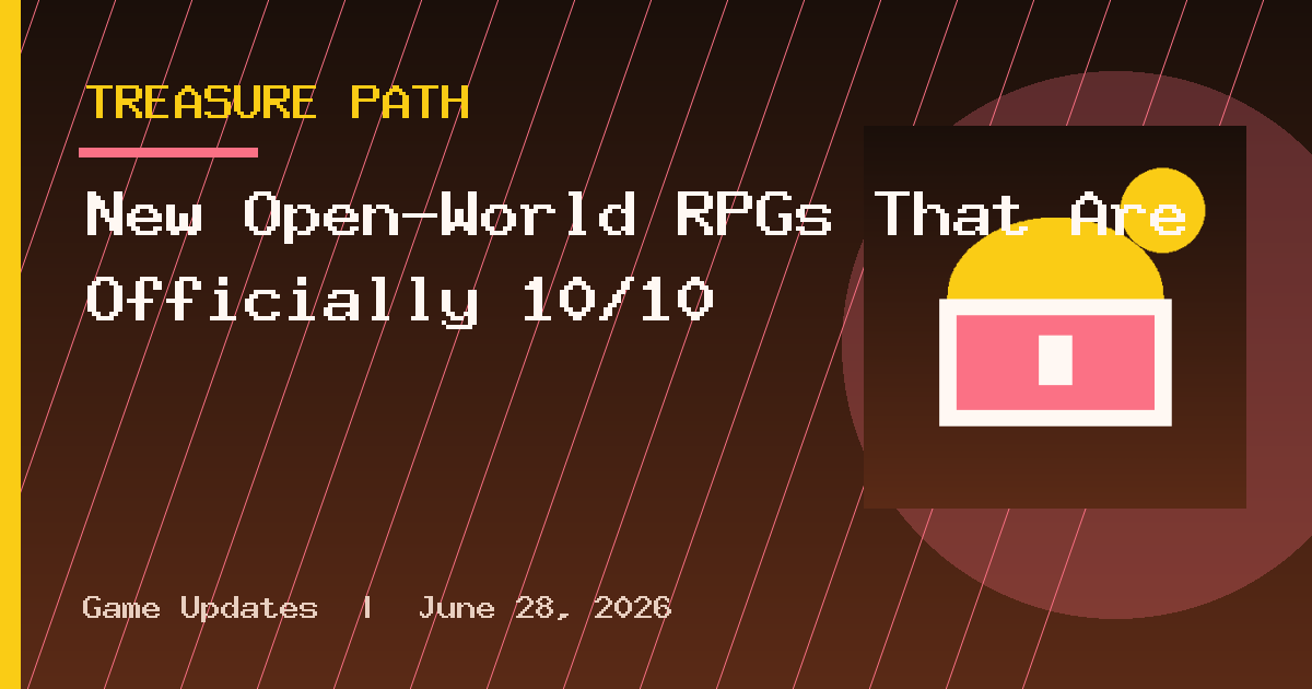 New Open-World RPGs That Are Officially 10/10
