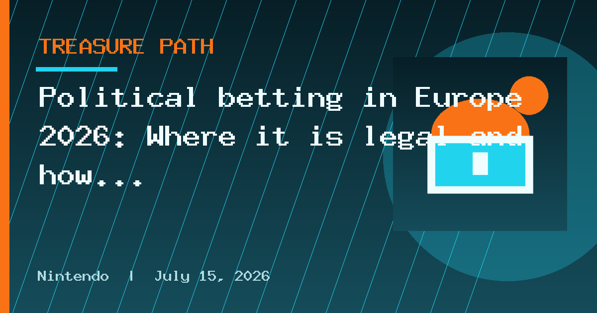 Political betting in Europe 2026: Where it is legal and how it works