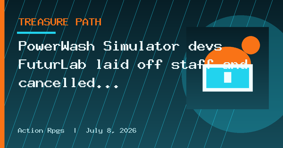 PowerWash Simulator devs FuturLab laid off staff and cancelled an unrevealed